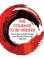 Summary of The Courage To Be Disliked