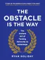 The Obstacle is The Way Book Review